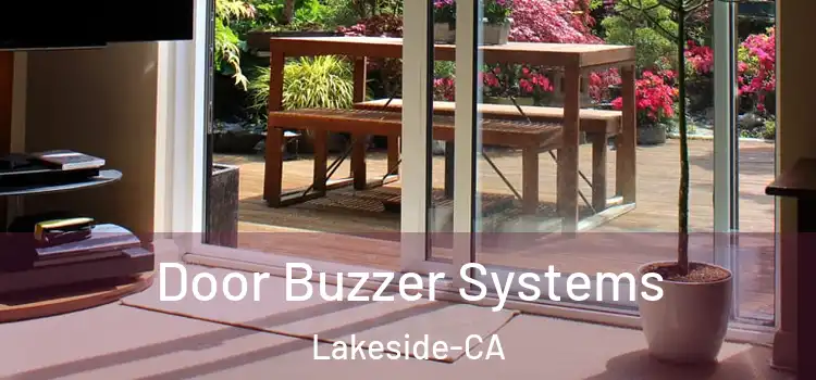 Door Buzzer Systems Lakeside-CA