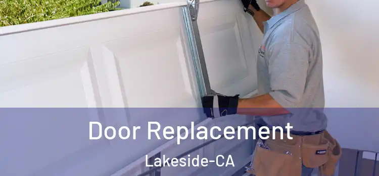  Door Replacement Lakeside-CA